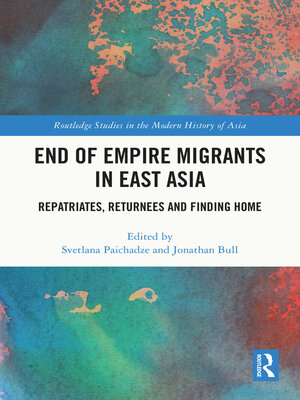 cover image of End of Empire Migrants in East Asia